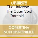 The Universe - The Outer Void Intrepid Sailor cd
