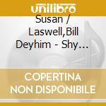 Susan / Laswell,Bill Deyhim - Shy Angels: Reconstruction & Mix Translation Of