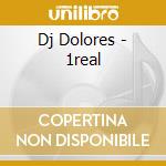 Dj Dolores - 1real cd