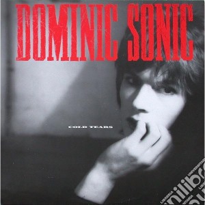 Dominic Sonic - Cold Tears cd musicale di Dominic Sonic