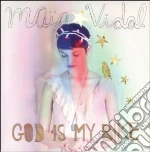 Vidal, Maja - God Is My Bike cd