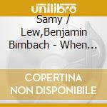 Samy / Lew,Benjamin Birnbach - When God Was Famous: A Tribute To Poetry cd