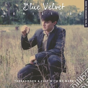 Tuxedomoon & Cult With No Name - Blue Velvet Revisited cd musicale di Tuxedomoon & Cult With No Name