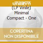 (LP Vinile) Minimal Compact - One vinile