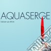 Aquaserge - Laisse A Etre cd