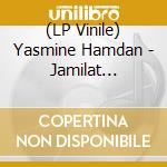 (LP Vinile) Yasmine Hamdan - Jamilat Reprise vinile