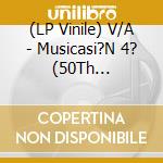 (LP Vinile) V/A - Musicasi?N 4? (50Th Anniversary Edition) (2Lp) lp vinile