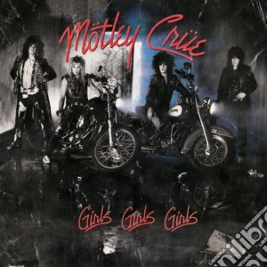 (LP Vinile) Motley Crue - Girls, Girls, Girls lp vinile di Motley Crue