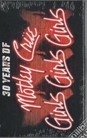 Motley Crue - Xxx: 30 Years Of Girls Girls Girls cd musicale di Motley Crue