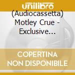 (Audiocassetta) Motley Crue - Exclusive Cassette For Motley Crue'S 40Th Anniversary cd musicale