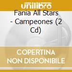 Fania All Stars - Campeones (2 Cd) cd