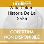 Willie Colon - Historia De La Salsa cd