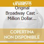 Original Broadway Cast - Million Dollar Quartet (Original Broadwa cd musicale di Original Broadway Cast