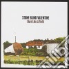 Stone Blind Valentine - Burn Like A Field cd