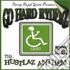 Twomp Dojah Grain - Go Hard Ryderz Tha Hustlaz Anthem cd