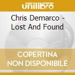Chris Demarco - Lost And Found cd