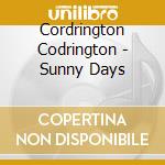 Cordrington Codrington - Sunny Days cd