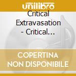 Critical Extravasation - Critical Extravasation - Order Of Decadence [Cd] cd