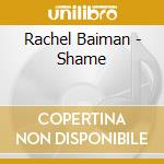 Rachel Baiman - Shame