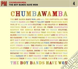 Chumbawamba - The Boy Bands Have Won cd musicale di CHUMBAWAMBA