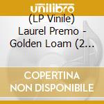 (LP Vinile) Laurel Premo - Golden Loam (2 Lp) vinile