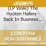 (LP Vinile) The Hooten Hallers - Back In Business Again cd