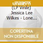 (LP Vinile) Jessica Lee Wilkes - Lone Wolf lp vinile di Jessica Lee Wilkes