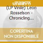 (LP Vinile) Leon Rosselson - Chronicling The Times (2 Lp) vinile