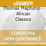 Thomas Mapfumo - African Classics cd