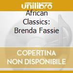 African Classics: Brenda Fassie cd musicale di Brenda Fassie
