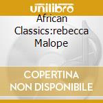 African Classics:rebecca Malope