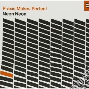 Neon Neon - Praxis Makes Perfect (deluxe) cd musicale di Neon Neon