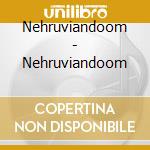 Nehruviandoom - Nehruviandoom