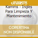 Kamms - Ingles Para Limpieza Y Mantenimiento cd