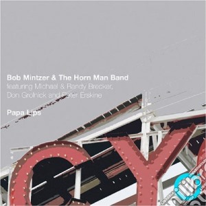 Papa lips cd musicale di Bob Mintzer