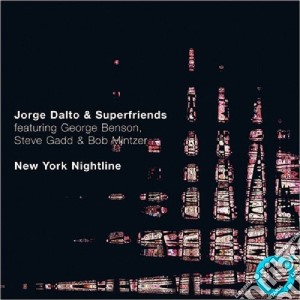 Jorge Dalto & George Benson - New York Nightline cd musicale