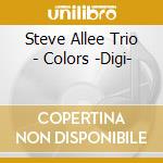 Steve Allee Trio - Colors -Digi-
