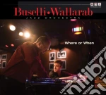 Buseli Wallarab Jazz Orchestra - Where Or When cd