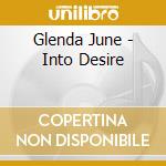 Glenda June - Into Desire cd
