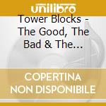 Tower Blocks - The Good, The Bad & The Punks cd