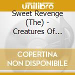 Sweet Revenge (The) - Creatures Of Routine cd musicale di Sweet Revenge (The)