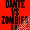 (LP Vinile) Dante Vs Zombies - Buh cd
