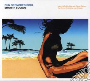 Smooth Sounds: Sun Drenched Soul / Various cd musicale