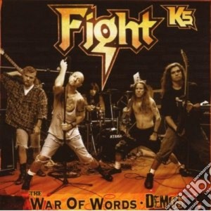 Fight K5 (The) - The War Of Words Demos cd musicale di FIGHT