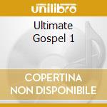 Ultimate Gospel 1 cd musicale
