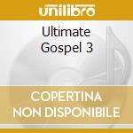 Ultimate Gospel 3 cd