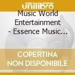 Music World Entertainment - Essence Music Festival cd
