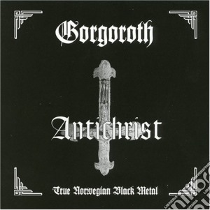 Gorgoroth - Antichrist cd musicale di Gorgoroth
