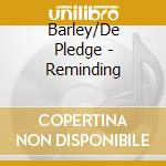 Barley/De Pledge - Reminding