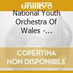 National Youth Orchestra Of Wales - Christmas Spirit cd musicale di National Youth Orchestra Of Wales